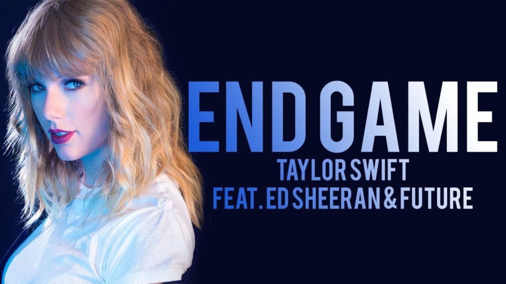 Taylor Swift – End Game ft.Ed Sheeran, Future (Lyrics)